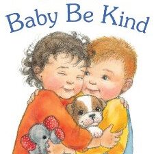 Baby Be Kind board book